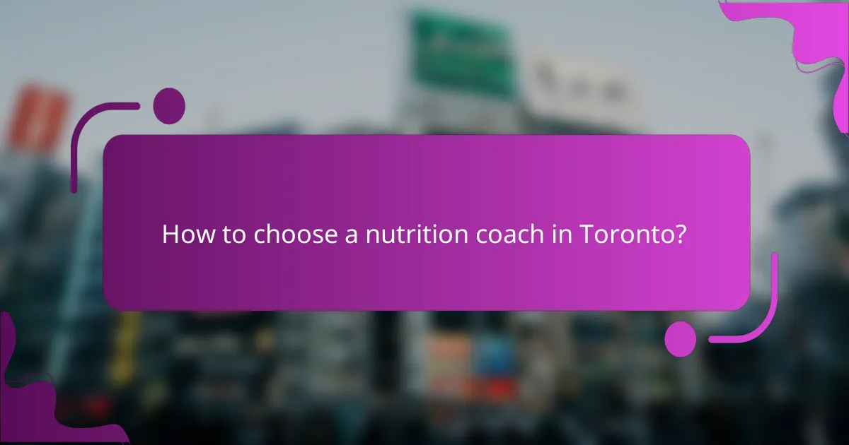 How to choose a nutrition coach in Toronto?
