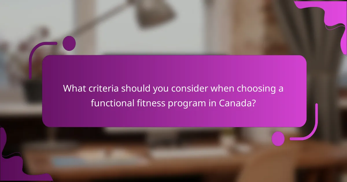 What criteria should you consider when choosing a functional fitness program in Canada?