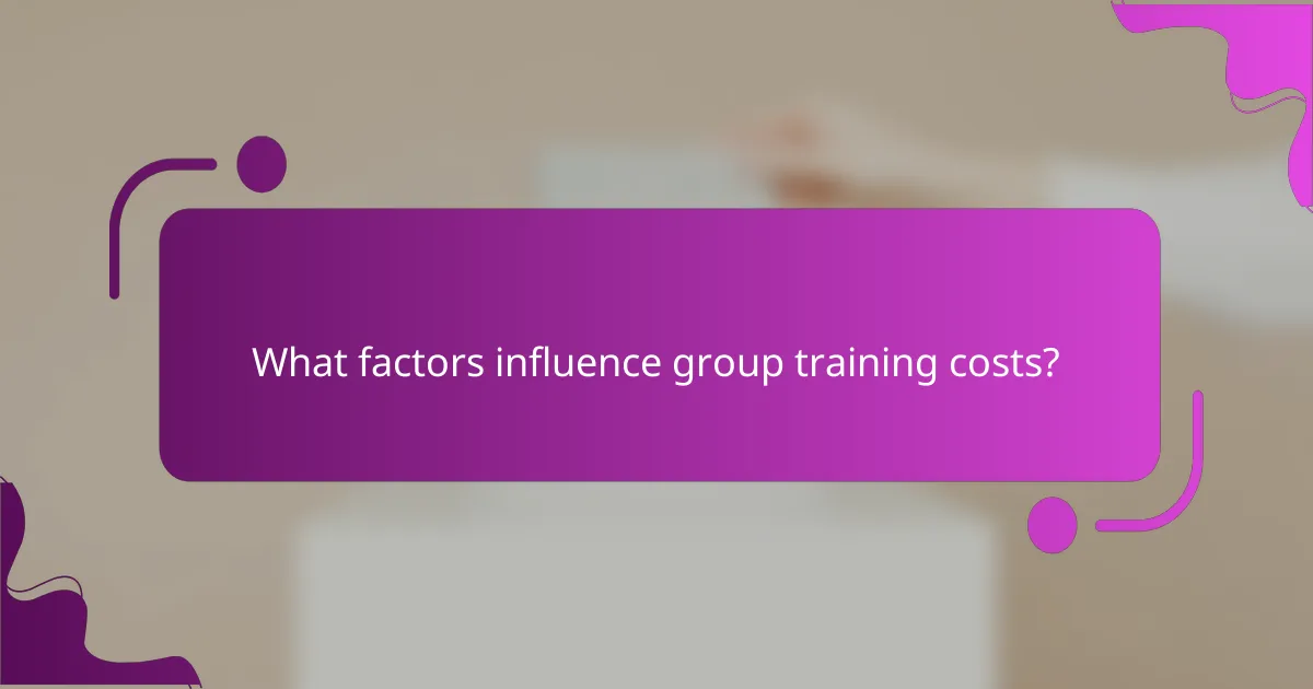 What factors influence group training costs?